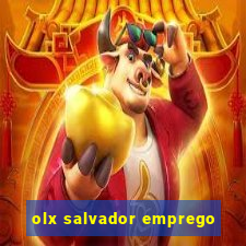 olx salvador emprego